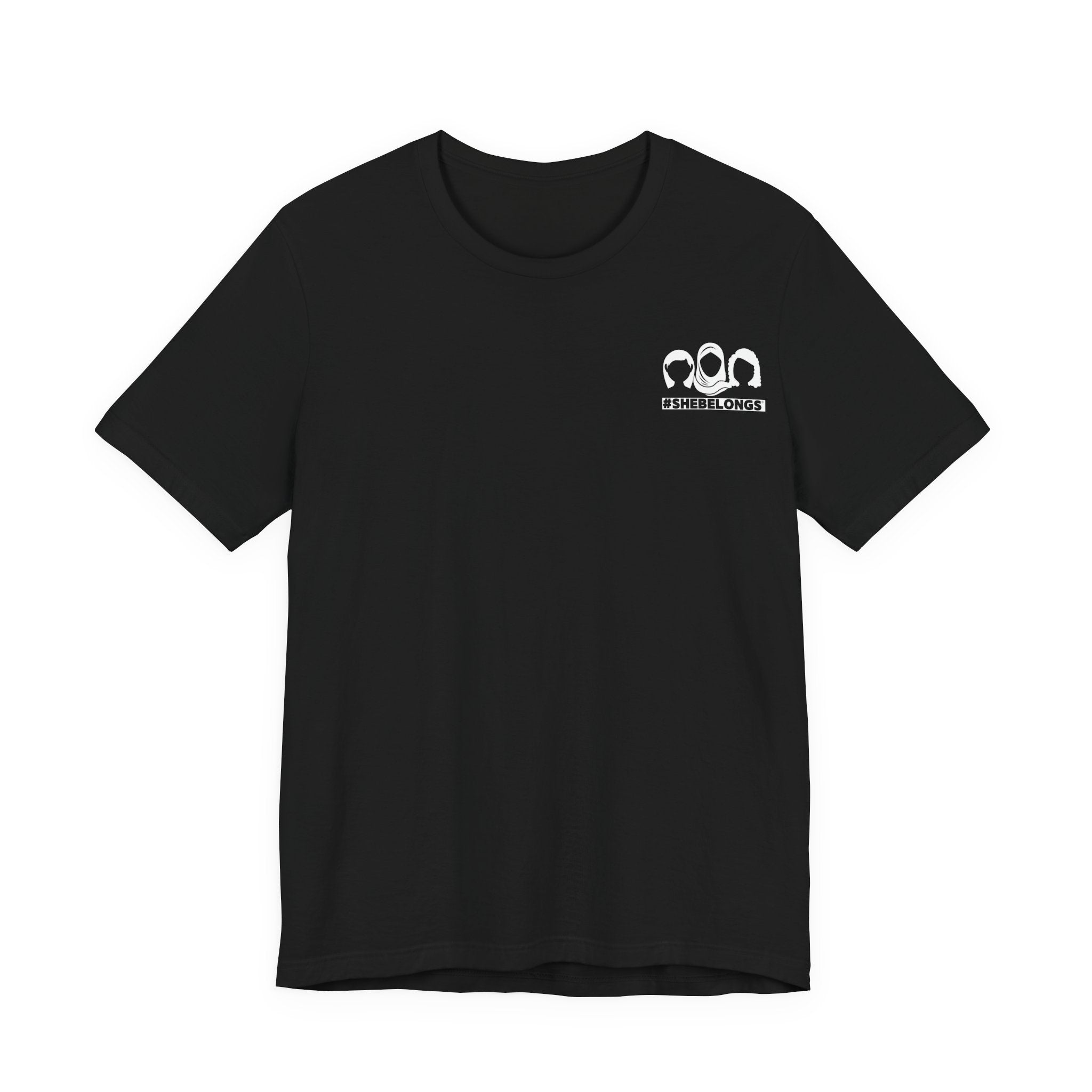 #SheBelongs Statement Tee